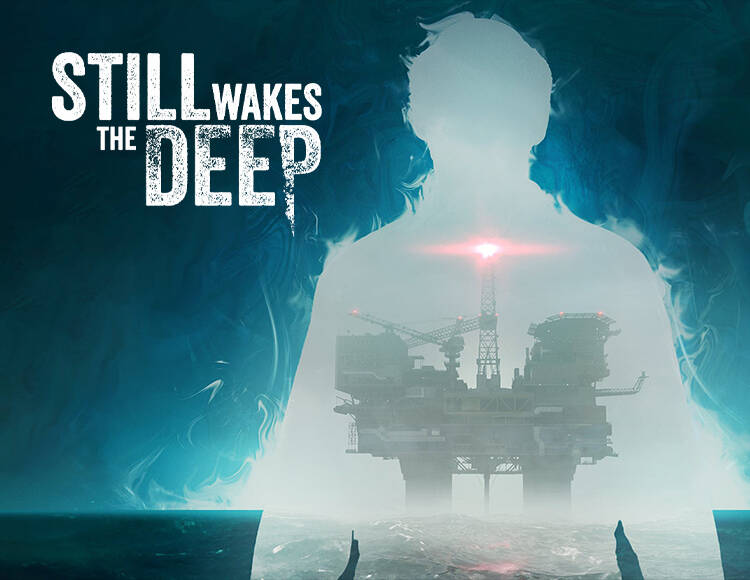Still Wakes the Deep (PC)
Still Wakes the Deep (PC)