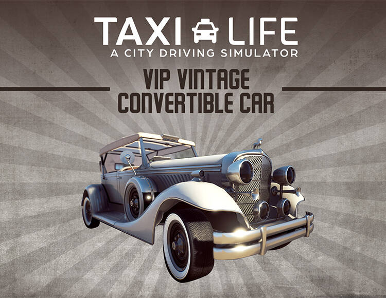 Taxi Life: A City Driving Simulator - VIP Vintage Convertible Car (PC)
Taxi Life: A City Driving Simulator - VIP Vintage Convertible Car (PC)