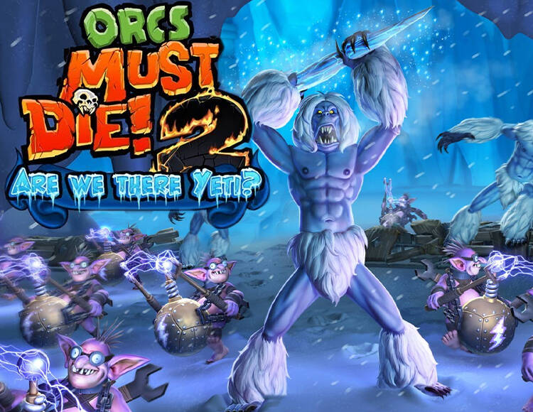 Orcs Must Die! 2 - Are We There Yeti (PC)
Orcs Must Die! 2 - Are We There Yeti (PC)