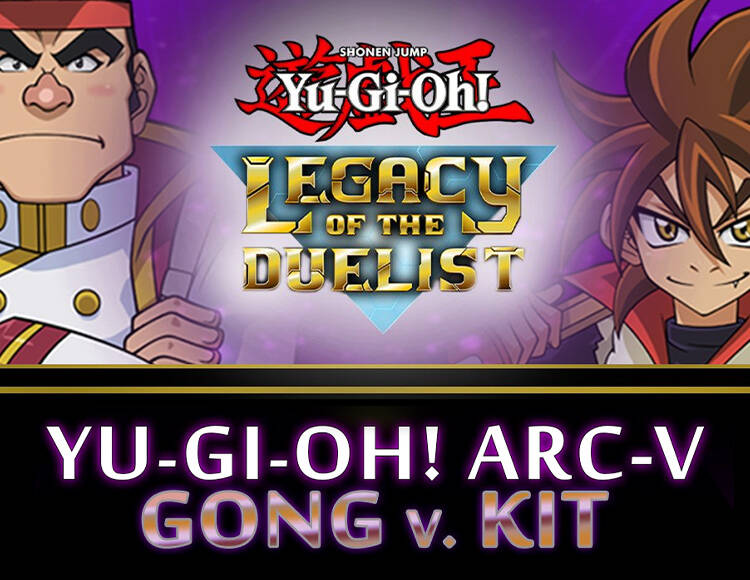Yu-Gi-Oh! ARC-V: Gong v. Kit (PC)
Yu-Gi-Oh! ARC-V: Gong v. Kit (PC)