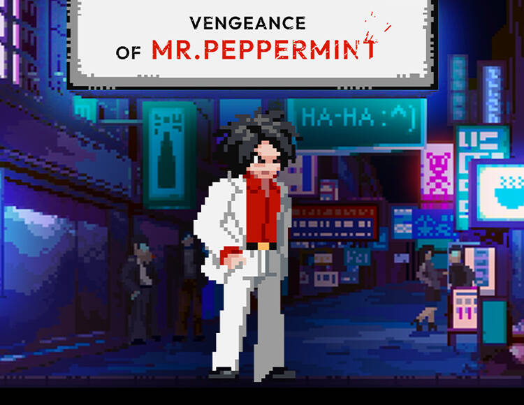 Vengeance of Mr. Peppermint (PC)
Vengeance of Mr. Peppermint (PC)
