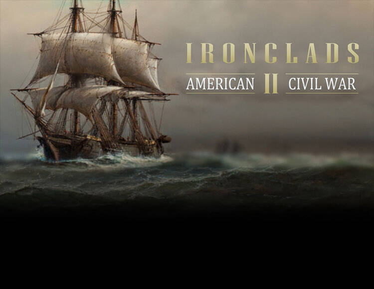 Ironclads 2: American Civil War (PC)
Ironclads 2: American Civil War (PC)