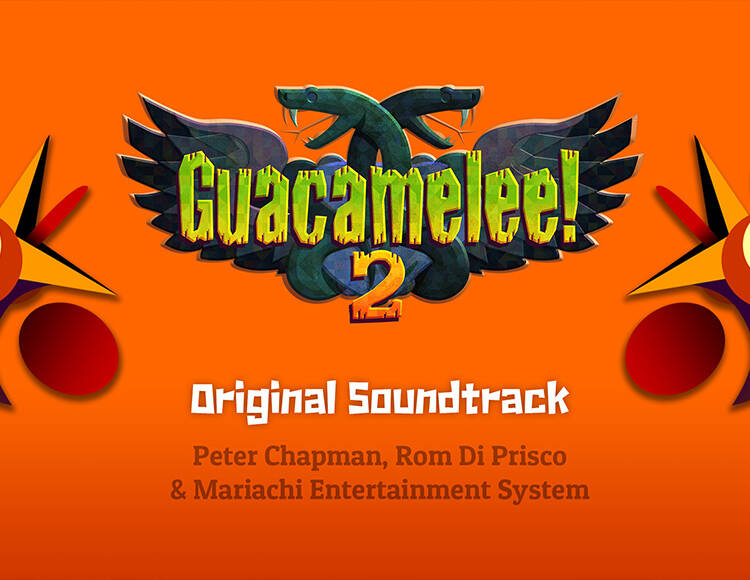 Guacamelee! 2 - Soundtrack (PC)
Guacamelee! 2 - Soundtrack (PC)