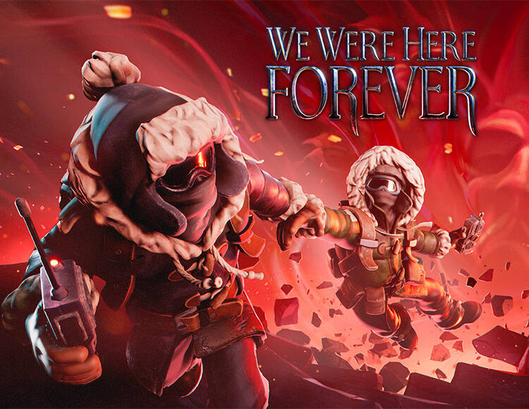 We Were Here Forever (PC)
We Were Here Forever (PC)
