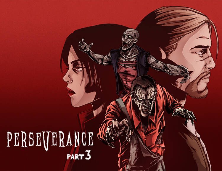 

Perseverance: Part 3 (PC)