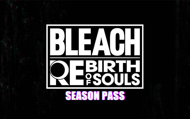 Скриншот №0 из BLEACH Rebirth of Souls - Season Pass (PC)