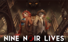 Скриншот №0 из Nine Noir Lives (PC)
