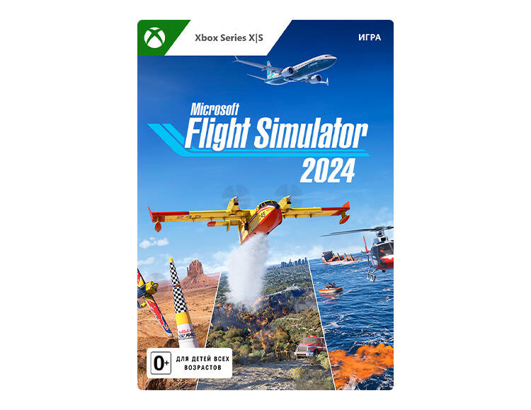 Microsoft Flight Simulator 2024 Standard Edition (цифровая версия) (Xbox Series X|S + Windows) (RU) (PC)