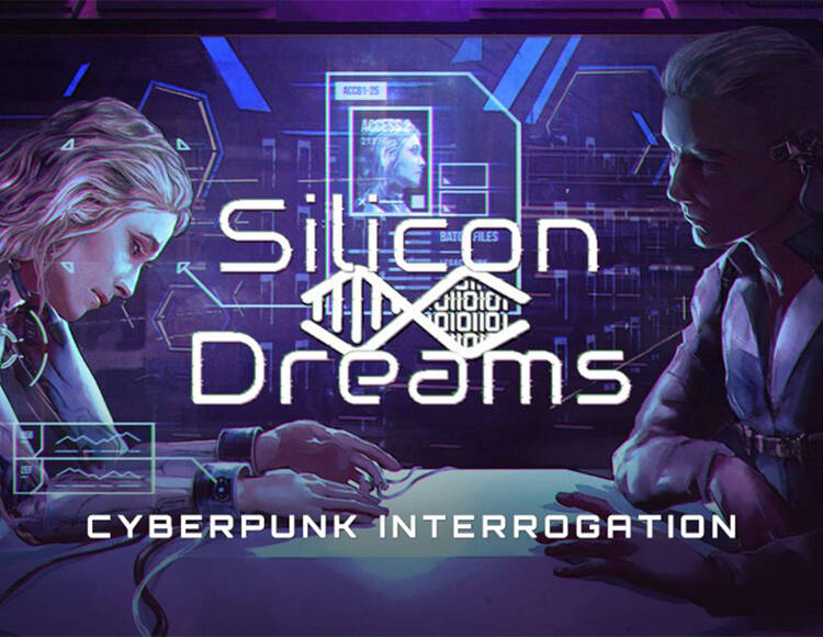 

Silicon Dreams | cyberpunk interrogation (PC)