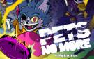 Скриншот №0 из Pets No More (PC)