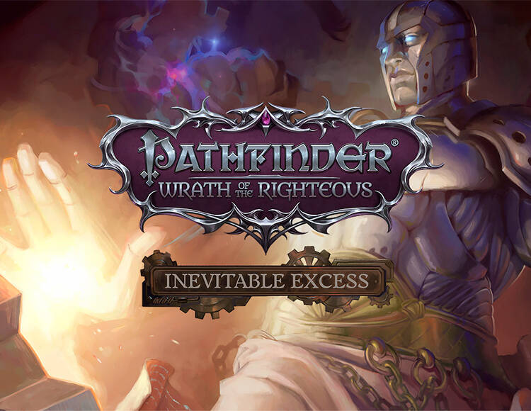 Pathfinder: Wrath of the Righteous - Inevitable Excess (PC)