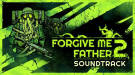 Скриншот №14 из Forgive Me Father 2 Soundtrack (PC)