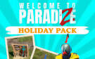 Скриншот №0 из Welcome to ParadiZe - Holidays Cosmetic Pack (PC)