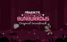 Скриншот №0 из Paquerette Down the Bunburrows - Soundtrack (PC)