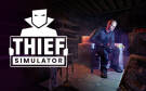 Скриншот №0 из Thief Simulator (PC)