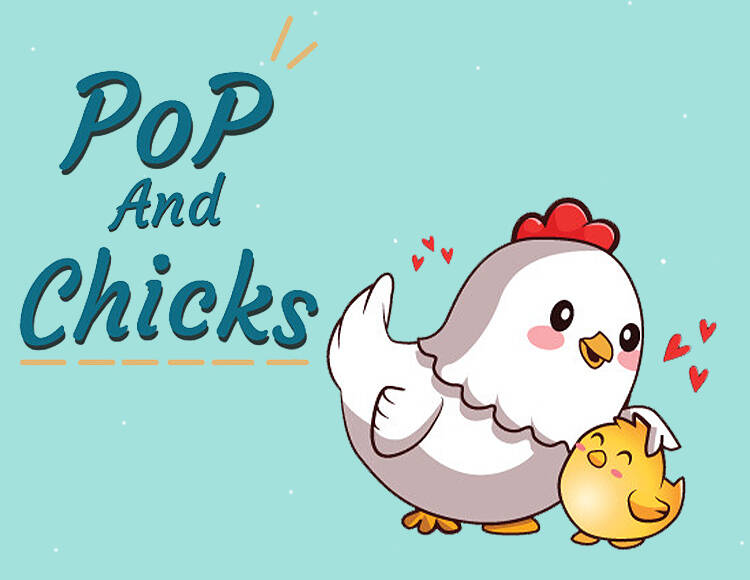Pop and Chicks (PC)