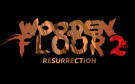 Скриншот №0 из Wooden Floor 2: Resurrection (PC)