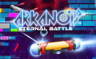 Скриншот №0 из Arkanoid - Eternal Battle (PC)