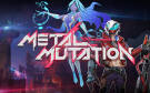 Скриншот №0 из Metal Mutation (PC)