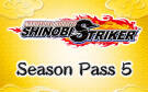 Скриншот №0 из Naruto To Boruto: Shinobi Striker Season Pass 5 (PC)