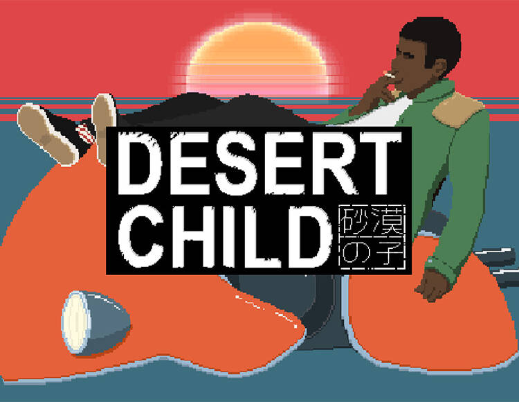 

Desert Child (PC)