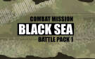 Скриншот №0 из Combat Mission Black Sea - Battle Pack 1 (PC)