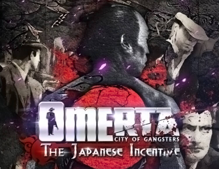 

Omerta - The Japanese Incentive (PC)