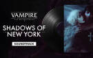 Скриншот №0 из Vampire: The Masquerade – Shadows of New York - OST (PC)