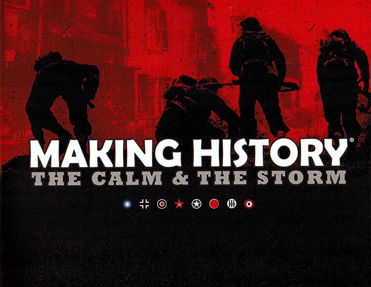 

Making History: The Calm and the Storm (PC)