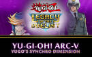 Скриншот №0 из Yu-Gi-Oh! ARC-V: Yugo’s Synchro Dimension (PC)