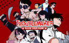 Скриншот №0 из Troublemaker (PC)