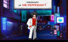 Скриншот №0 из Vengeance of Mr. Peppermint (PC)