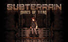 Скриншот №0 из Subterrain: Mines of Titan (PC)