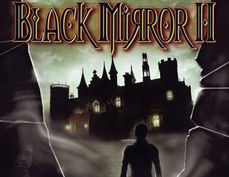 

Black Mirror II (PC)
