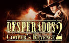 Скриншот №0 из Desperados 2: Cooper's Revenge (PC)