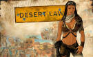Скриншот №0 из Desert Law (PC)
