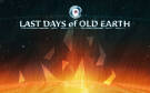 Скриншот №0 из Last Days of Old Earth (PC)
