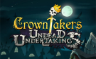 Скриншот №0 из Crowntakers - Undead Undertakings (PC)