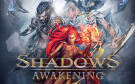 Скриншот №0 из Shadows: Awakening (PC)