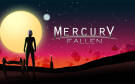 Скриншот №0 из Mercury Fallen (PC)