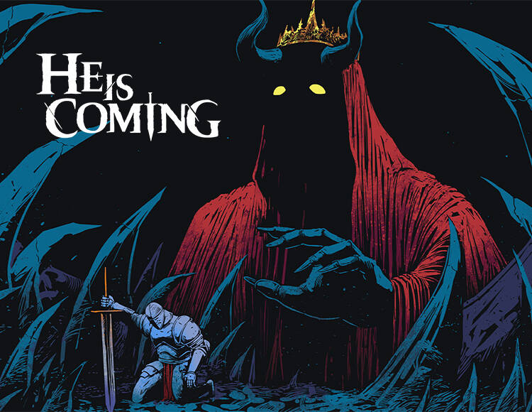 He is Coming