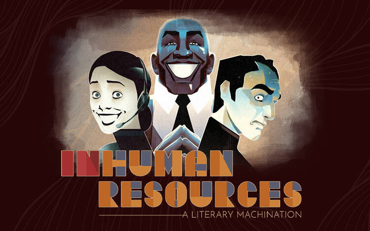 Скриншот №0 из Inhuman Resources: A Literary Machination (PC)