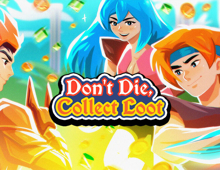Don't Die, Collect Loot (PC)