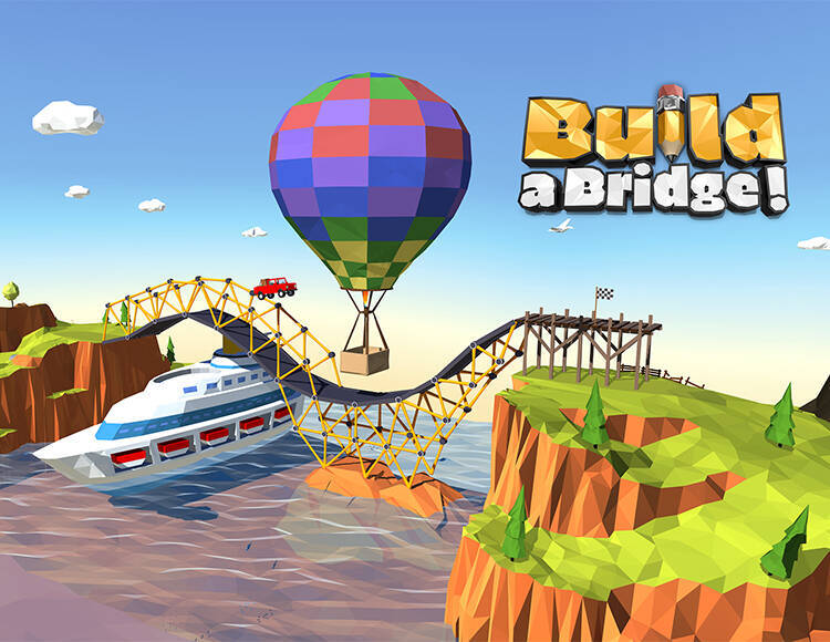Build a Bridge!