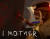 Скриншот №1 из I Mother (PC)