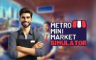 Скриншот №0 из Metro Mini Market Simulator (PC)