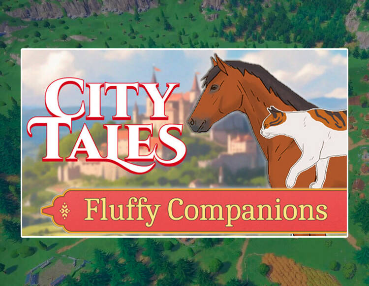 

City Tales - Medieval Era - Fluffy Companions (PC)