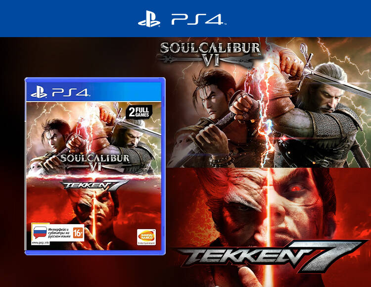 

Tekken 7 and Soul Calibur VI (PS4)