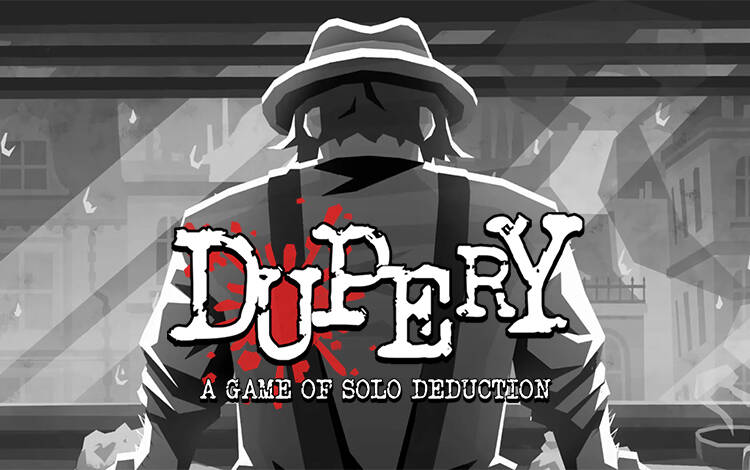 Dupery: A Game of Solo Deduction (PC) Скриншот №0 Скриншот №0 из Dupery: A Game of Solo Deduction (PC)
